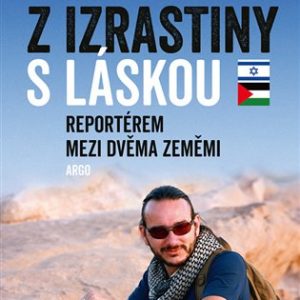 Recenze: Szantó podává další report. Tentokrát z Izrastiny Recenze: Szantó podává další report. Tentokrát z Izrastiny