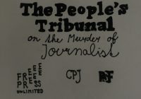 Vznikl lidový tribunál pro vraždy novinářů, chce zviditelnit nízkou ochranu „nepohodlných“ novinářů